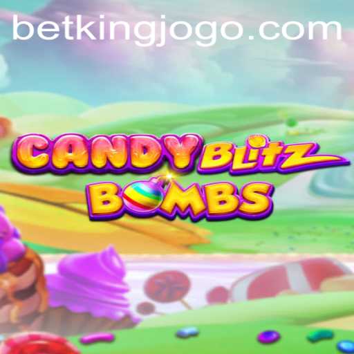 Discover the Thrilling World of CandyBlitzBombs: A Journey with Betking