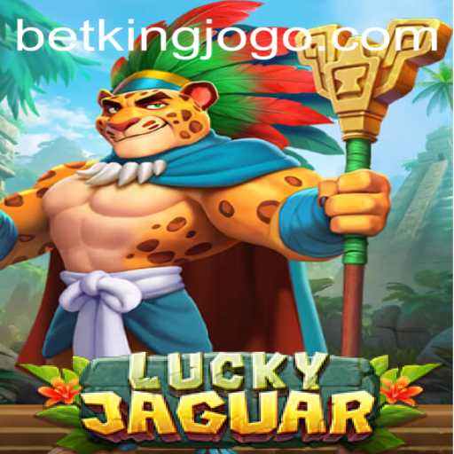 Exploring the Excitement of LuckyJaguar: The Thrilling Experience by Betking